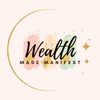 wealthmademanifest