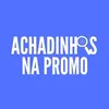 achadinhos na promo🤩