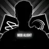 mob.alight