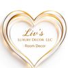 Liv’s Luxury Decor LLC