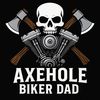axeholebikerdad