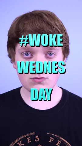 Woke Wednesday: Part 4 #woke #wednesday