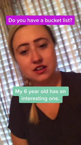 Kids are weird. Do you have a bucket list? Anything random on there? #mom #MomsofTikTok #bucketlist