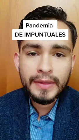 #impuntuales #impuntualidad #puntualidad #formalidad #gentetoxica #gentetóxica