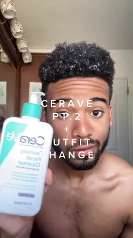 Cera Ve facial cleanser pt 2! #coffee #fyp #Vlog #WorldOceansDay #NotOneThing #BestFriendDay