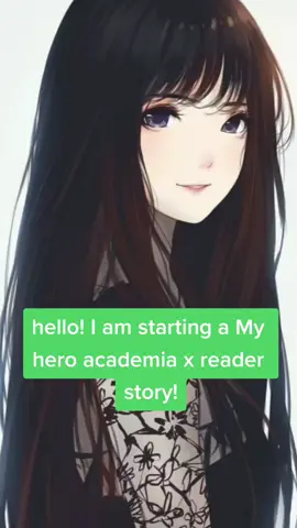 #greenscreen #myheroacademia #xreader   you might have to pause to read!💚