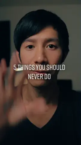 5 things you should never do #motivation #mindset #growth #selfdevelopment #SelfCare #success #confidence #relationships #foryou #fyp