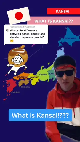 Reply to @mxlita_97 WHAT IS KANSAI #japan #japanese #kansai #fyp