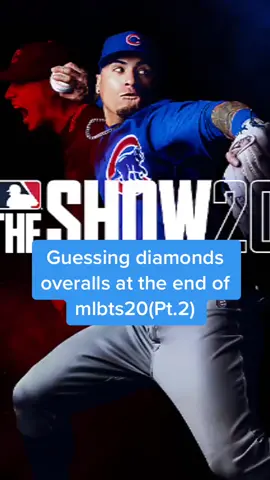 Guessing diamonds overalls at the end of mlbts20(Pt.2) #mlbthshow20#MLB#baseball#fyp