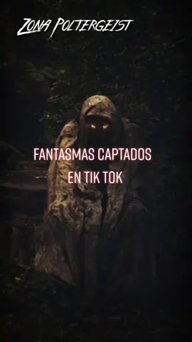 Fantasmas en Tik Tok #fantasmasentiktok #tiktokterror #ghost #fantasmas #terror #paranormal