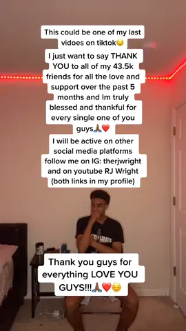 THANK YOU GUYS FOR EVERYTHING LOVE Y’ALL❤️❤️ (follow me on ig: therjwright and on YouTube: RJ Wright)