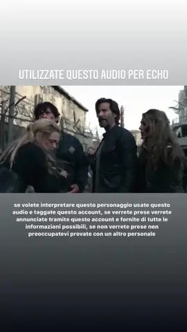 Echo usate questo hashtag #the100recitazione , #acting #recitazione #perte #audizioni #foryou #the100 #echo