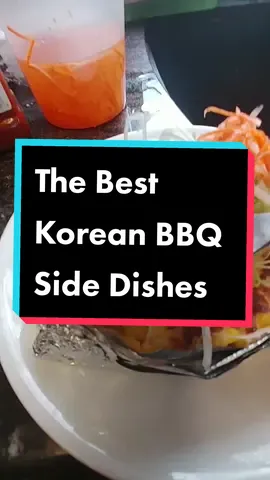 The Best KBBQ Sides Part 1 #tiktok #fyp #Foryou #Korean #koreanfood #kbbq #banchan #kpop #seventeen #seventeen17_official #chef #koreancooking