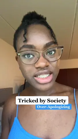 Tricked by society: over-apologizing #selfhelp #selflove