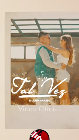 TAL VEZ 🔥 #eslabonarmado