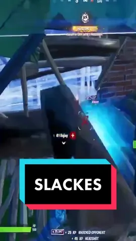 Slackes cleaning up! #fortnite #LGLOYAL