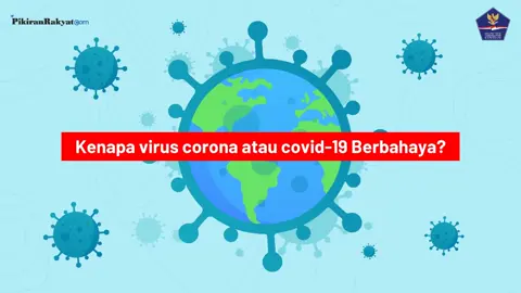 Kenapa Virus Corona Berbahaya? #tiktokberita #fyp #animasi #viruscorona #covid19