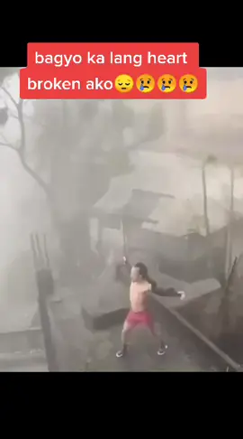 bagyo ka lng heartbroken ako😔😢#ofwqatar #tatakpinoytiktokers
