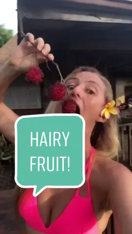 Rambutan are on of my favorite fruit! The name 