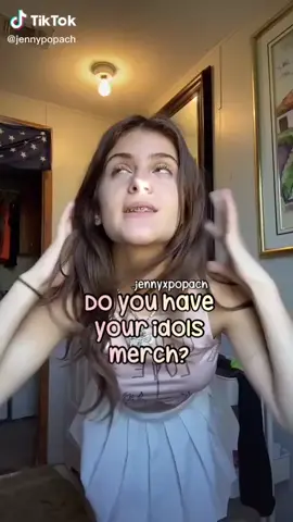 do you have your idols merch?|| me:no but I want it @jennypopach @theteenhousela #jennypopach #actives? #fyp