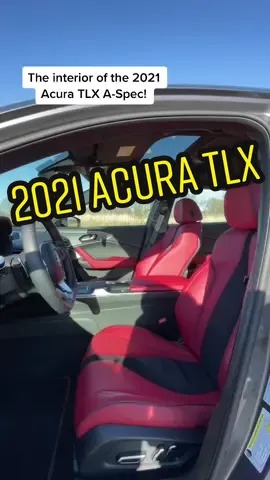 Interior of the 2021 Acura TLX A-Spec! #acura #StrikeAPosay #carsoftiktok #foryou #foryoupage #honda