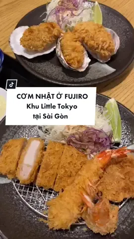 📍Fujiro-cơm set Nhật Bản: 8A/8B1 Thái Văn Lung.Q1 #tiktokfood #FoodLover #ansapsaigon #foodreview #tiktokreview #Foodie