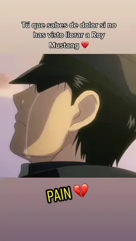 #anime #otakus #animeedit #fmabrotherhood #fmab #roymustang #roymustangedit #pain #sadness #sad #animes #animeedits #fullmetalalchemist