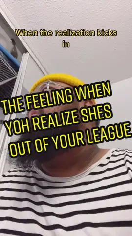 When they are out of your league and you just realize it. #fyp #ThisCouldBeUs #WordsOfWisdom #foryou