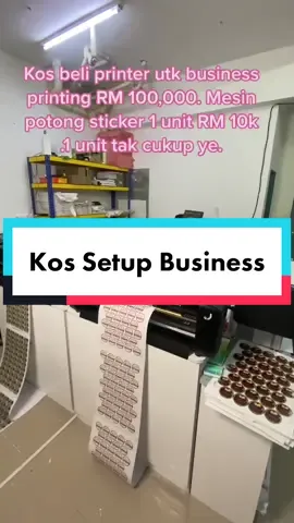 Nak tau berapa hakak keluar modal utk setup company printing ni? #hakaksticker #tiktokmalaysia #printingbusiness #fyp #fypシ #stickerproduct