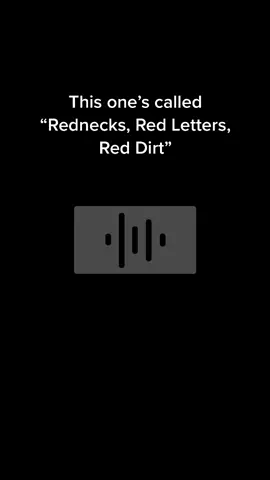 Rednecks, Red Letters, Red Dirt (Leaked)