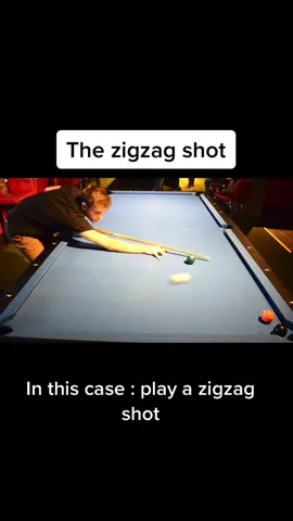 The zigzag shot 🎱