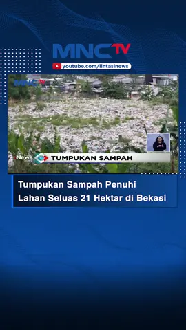 #tiktok #tiktokindonesia #viral #indonesia #limbah #sampah #bekasi #mnctv #news #tik_tok #tiktoker #tiktokers #viral_video #virall