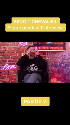 @benoit_chevalier pleure pendant l’interview. | PARTIE 2/2 | 🥺 #benoit_chevalier #benoitchevalier #pourtoi #tiktok