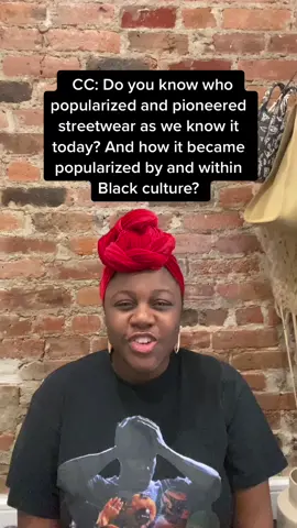 BFH Day 21: The Origins of Streetwear #fyp #tiktokfashionmonth #blackhistorymonth #fashiontok #LearnOnTikTok #streetwear