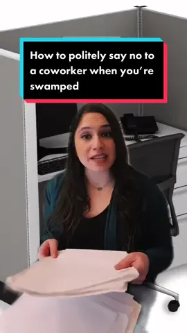 How to politely say no to a coworker when they ask for help with something and you’re swamped. #coworker #work #office #job