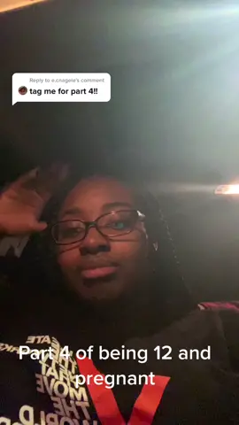 Reply to @e.cnagele Part 4. #reply #storytime #viral #trending #fyp #tik_tok #xyzbca #teenmom #fypシ