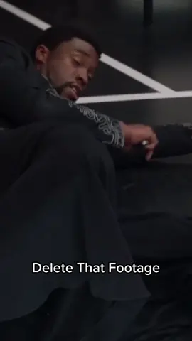 Delete That Footage | Black Panther (2018) #blackpanther #chadwickboseman #letitiawright