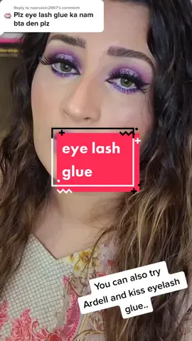 Reply to @noorulain2967 #eyelashglue #makeup  #foryou