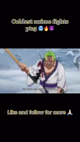 THIS SHIT WAS GOATED 😩🔥🥶😈. #anime #animefight #onepiece #zoro #cold #aot #goat #killer