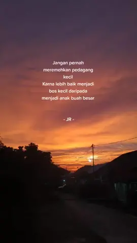 semangat buat yang lagi memulai usaha ;) #quotes #senja #sunset