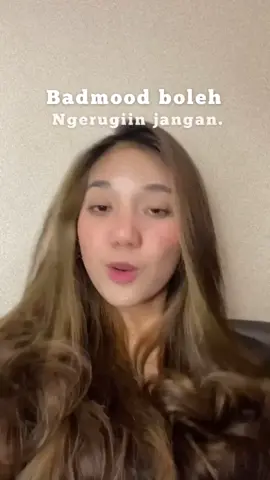 Apalagi kalo badmood nya udh ga masuk akal, huft... cuman bisa elus-elus dada. Boleh gaes silahkan bahan sindirannya :””)