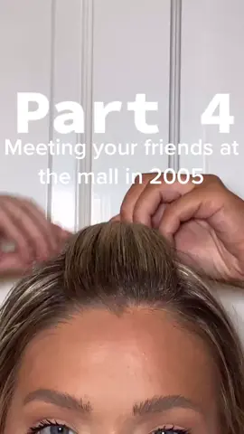 Part 4!! 🙌🏼 Meeting your friends at the mall in 2005 #millenialsoftiktok #millenialswillunderstand #early2000s #2000strends