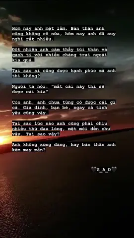 Là do anh không xứng hay do bản thân anh kém may mắn 😔                               #sad #fypシ #buon #tamtrang #metmoi #tik_tok #codon