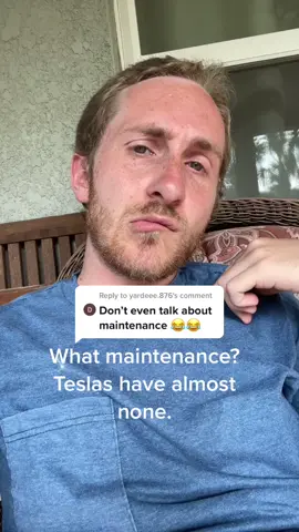 Reply to @yardeee.876 Teslas have almost zero maintenance. #tesla #teslacheck