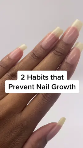 These habits prevent nail growth. #WorthTheWait #nailgrowth #diynailsathome #WidenTheScreen #longnails