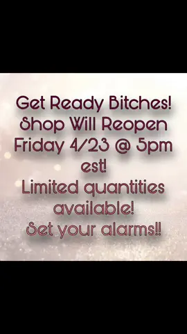 Shop reopening Friday at 5pm est!