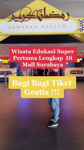JANGAN LUPA IKUTAN GIVE AWAY TIKET GRATIS #surabaya #fypsurabaya #surabayatiktok #surabayahitz #fyp #fypシ #viral #berandfyp #kidzaniasurabaya