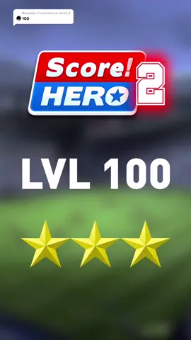Responder a @ramfut_5 #ScoreHero2 Level 100 - 3 stars      #score #hero #Soccer #scorehero #viral #mobilegames