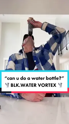 Reply to @fbi_open_up353 attempt numero uno trying to vortex a water bottle, @blk.water style 🌪⚫️💧 #blkwater #vortex #waterbottle #fyp