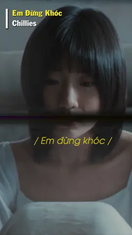 Em đừng khóc nếu tình mình chưa thành hình hài🎶 #trouvaillemusic #emdungkhoc #chillies #BackTo90s #openthedoor #indiesongs #chilliesband